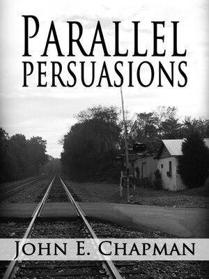 cover image of Parallel Persuasions